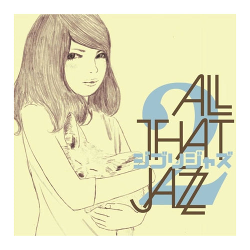 Album cover art for 'All That Jazz' featuring a hand-drawn sketch of a young woman holding a cat, set against a pale yellow background with stylized typography.
