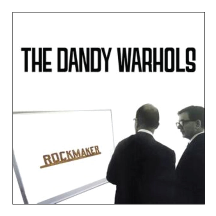 The Dandy Warhols- Rockmaker
