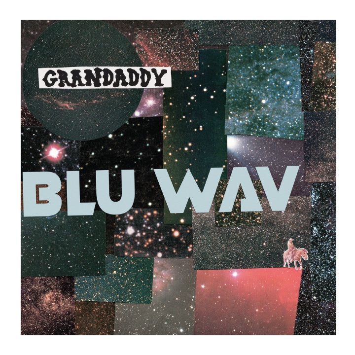 Grandaddy- Blu Wav