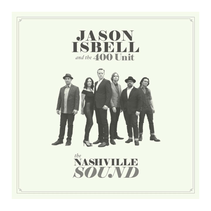 cover of jason isbell nashville sound album featuring a picture of the band