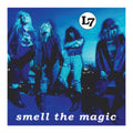 Album cover with four band members and 'L7' logo, text 'smell the magic'.