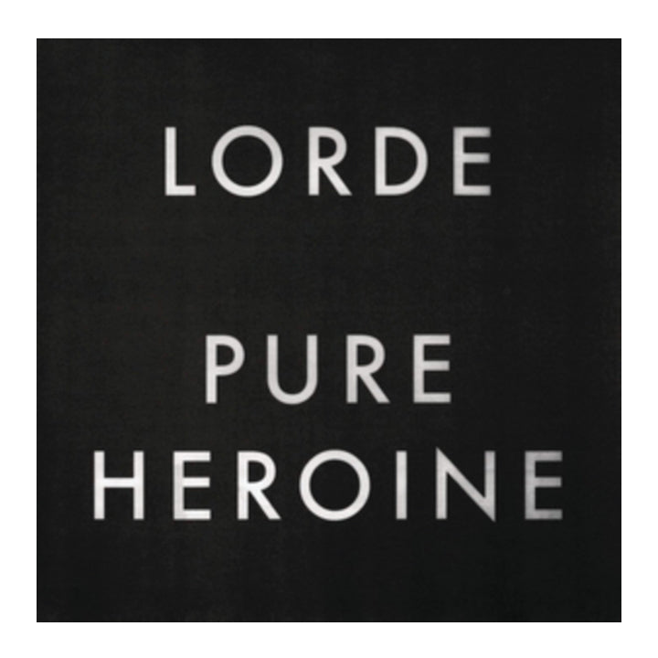 Lorde- Pure Heroine
