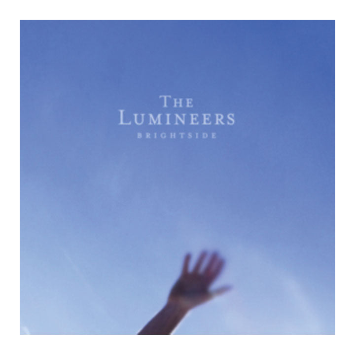 Album cover for 'Brightside' by The Lumineers with a hand reaching towards a blue sky.