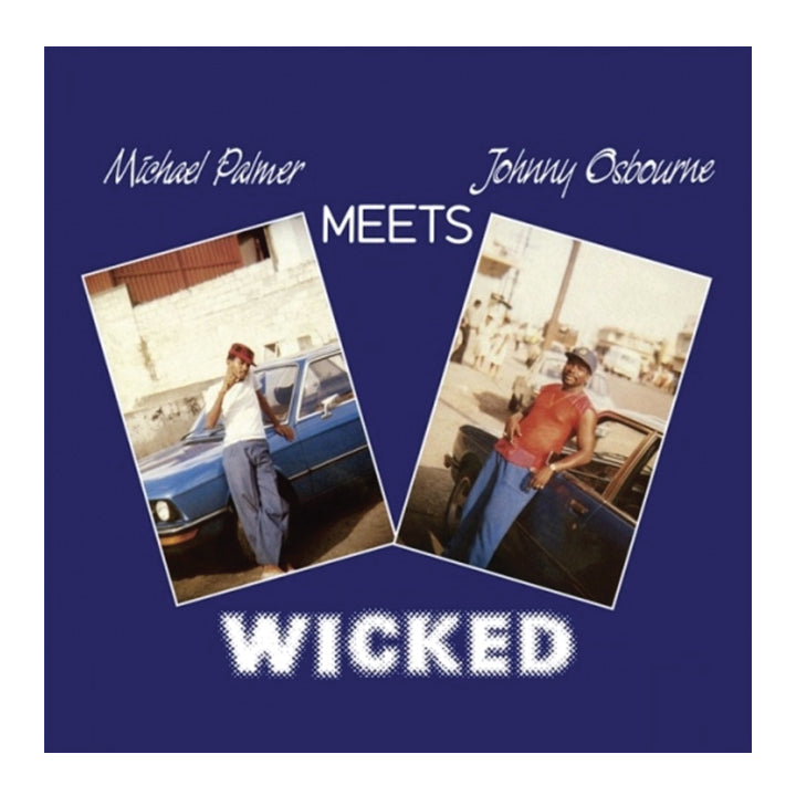 Michael Palmer Meets Johnny Osbourne – Wicked vinyl LP cover