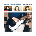 Sleater Kinney- Dig Me Out