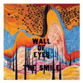 The Smile- Wall of Eyes