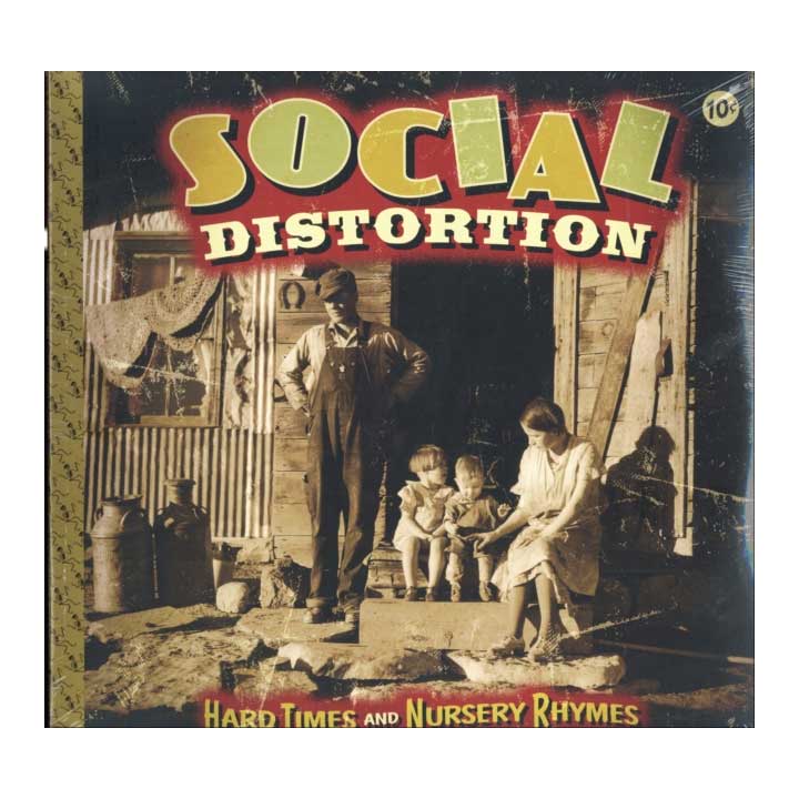 Album cover for 'Hard Times and Nursery Rhymes' by Social Distortion with a vintage scene.