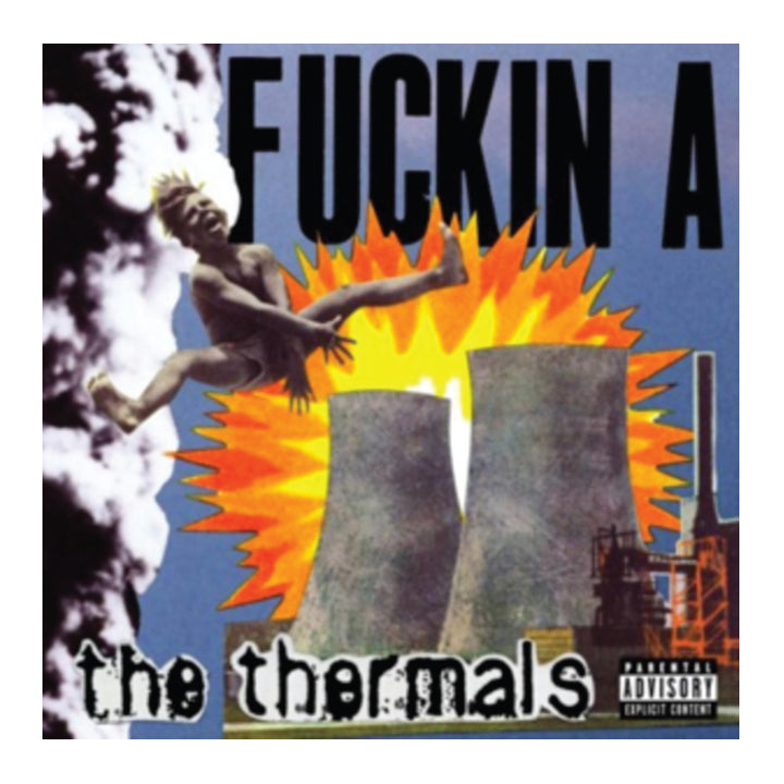 The Thermals- Fuckin A