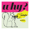 They Might Be Giants- Why?