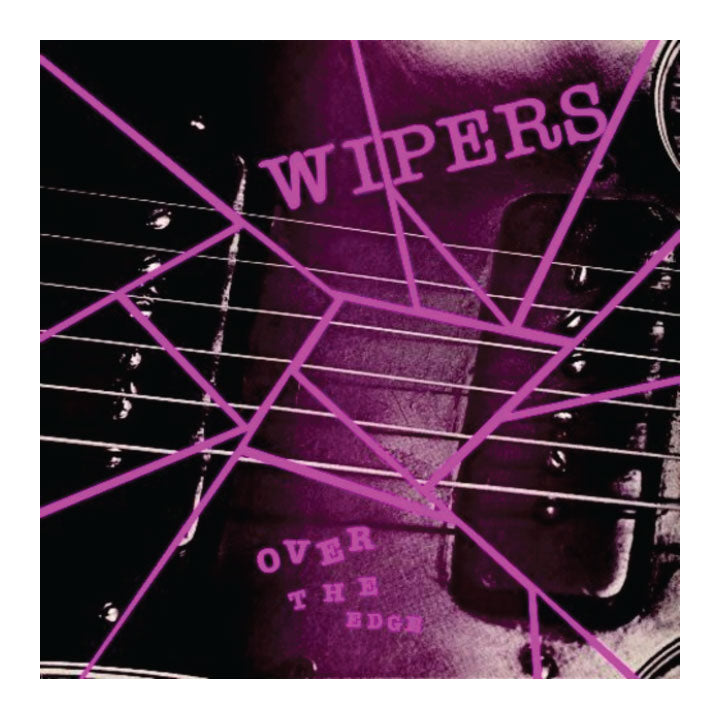 Wipers- Over The Edge album cover